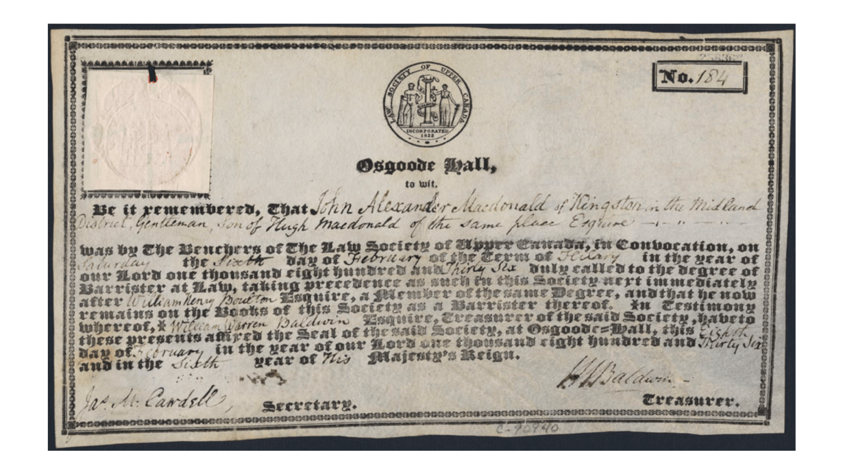 Sir John A. Macdonald’s diploma, Barrister at Law, Osgoode Hall Law School.